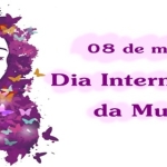 Dia Internacional da Mulher